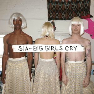 Sia_-_Big_Girls_Cry.png