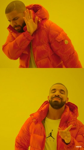 drake_meme _OR.jpg