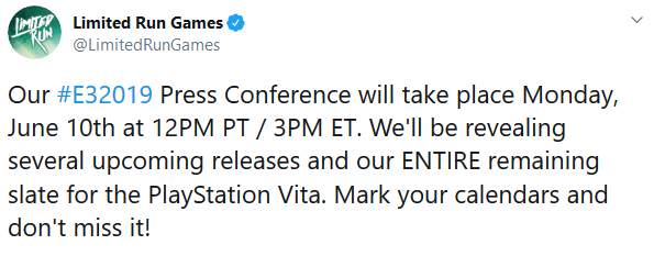 Screenshot_2019-04-24 트위터의 Limited Run Games 님 Our #E32019 Press Conference will take place Monday, June 10th at 12PM PT 3P[...].png