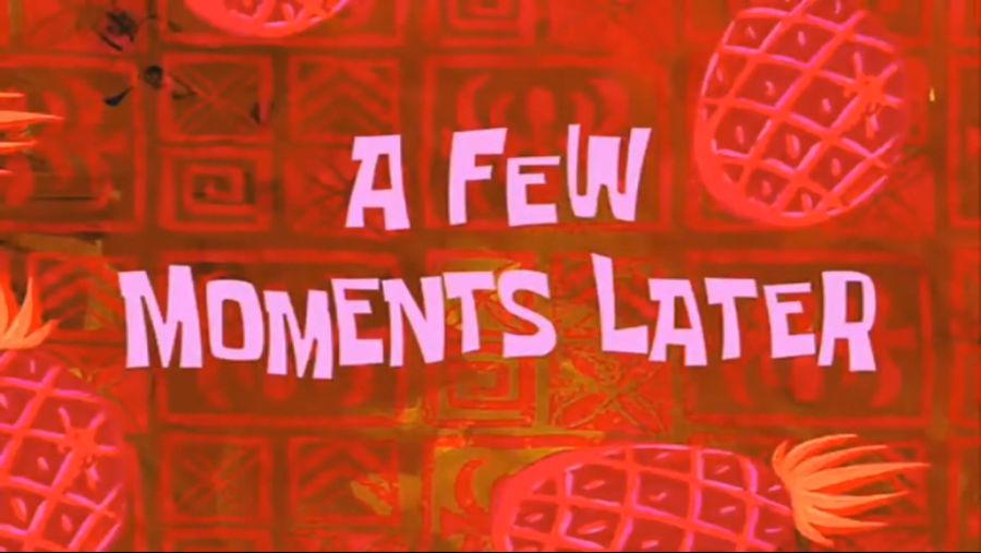 A FEW MOMENTS LATER (HD) Spongebob Time cards + DOWNLOAD.mp4_20201113_133957.542.jpg