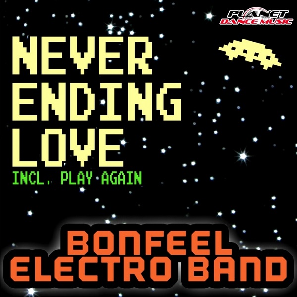 Bonfeel Electro Band - Singles Collection - Never Ending Love.jpg