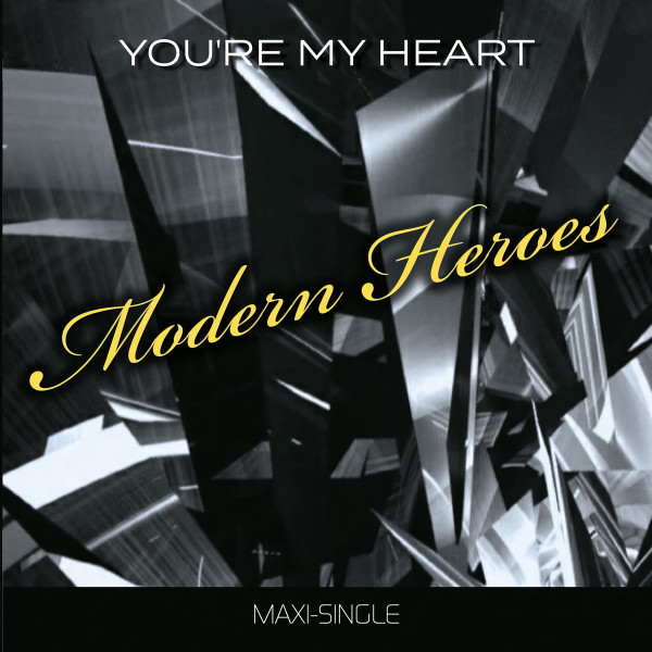 modern-heroesc-you-re-my-heart-12-maxi-vinyl.jpg