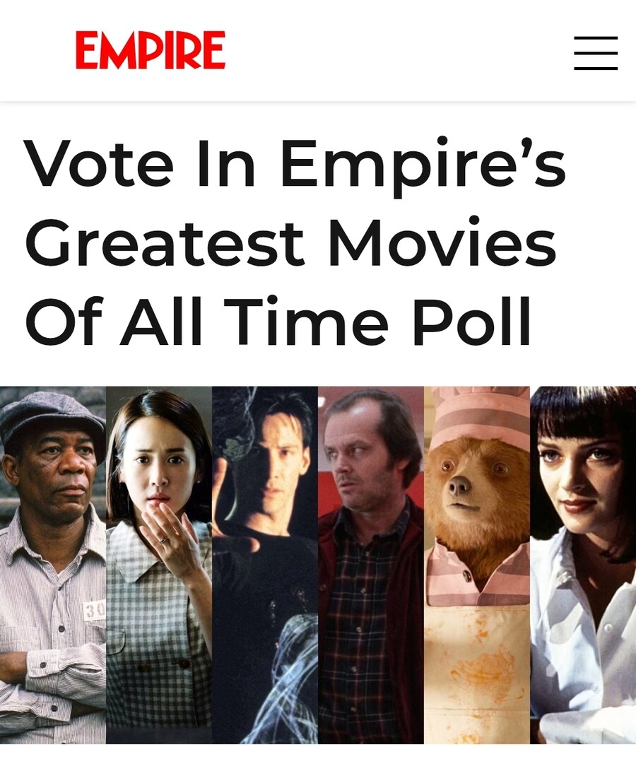 현재 영국 영화잡지 엠파이어에서 "최고의 영화 100편" 투표를 받고 있습니다_1.jpg