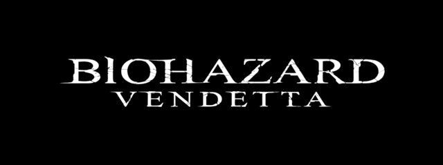 CG 영화「바이오해저드」최신작은「BIOHAZARD : VENDETTA」_1.jpg
